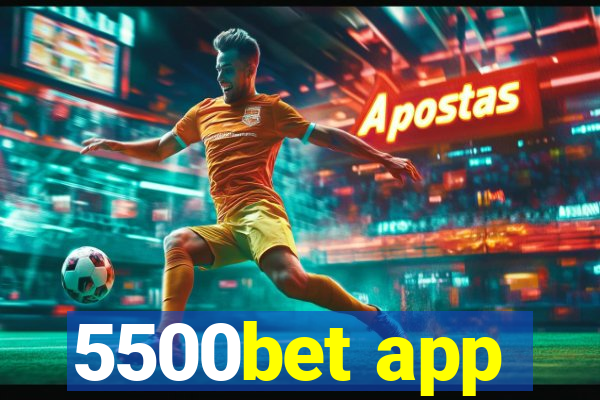 5500bet app